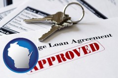 Wisconsin - an approved mortgage loan agreement